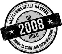 Nasza firma działa od 2008 roku!